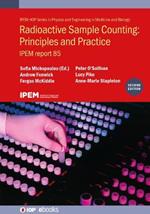 Radioactive Sample Counting: Principles and Practice, Second edition: IPEM report 85
