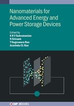 Nanomaterials for Advanced Energy and Power Storage Devices