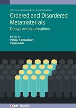 Ordered and Disordered Metamaterials: Design and applications