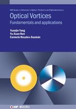 Optical Vortices: Fundamentals and applications
