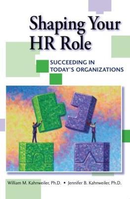 Shaping Your HR Role - William Kahnweiler,Jennifer Kahnweiler - cover
