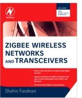 ZigBee Wireless Networks and Transceivers - Shahin Farahani - cover