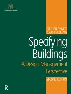 Specifying Buildings - David T. Yeomans,Stephen Emmitt,David T Yeomans - cover