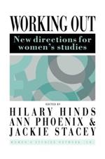 Working Out: New Directions For Women's Studies