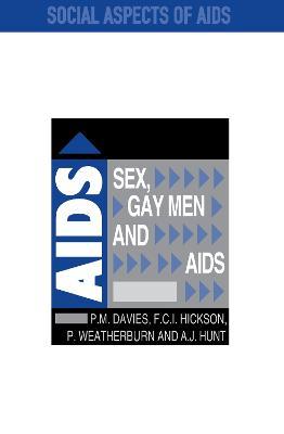 Sex, Gay Men and AIDS - Peter Davies,Ford Hickson,Andrew Hunt - cover