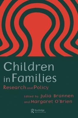 Children In Families: Research And Policy - Julia Brannen,Margaret O'Brien - cover
