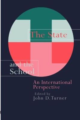 The State And The School: An International Perspective - cover
