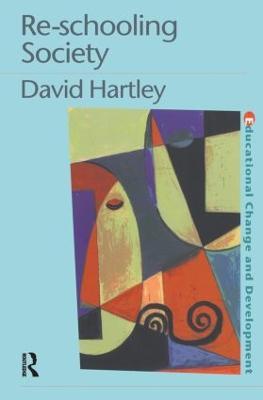Re-schooling Society - David Hartley - cover