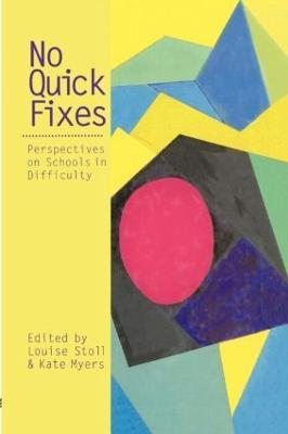 No Quick Fixes: Perspectives on Schools in Difficulty - cover