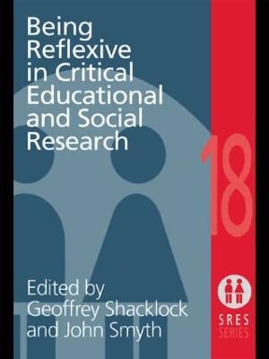 Being Reflexive in Critical and Social Educational Research - cover