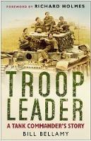 Troop Leader: A Tank Commander's Story