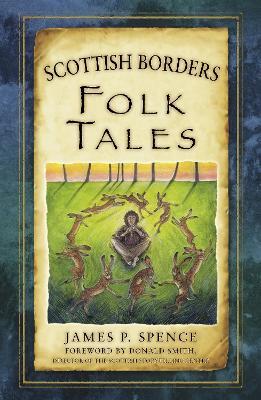 Scottish Borders Folk Tales - James Spence - cover