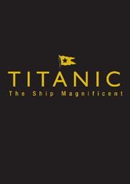 Titanic the Ship Magnificent - Slipcase: Volumes One and Two