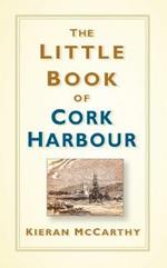 The Little Book of Cork Harbour