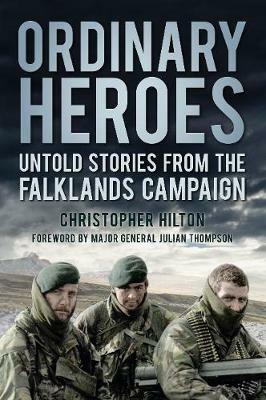 Ordinary Heroes: Untold Stories from the Falklands Campaign - cover