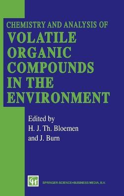 Chemistry and Analysis of Volatile Organic Compounds in the Environment - cover