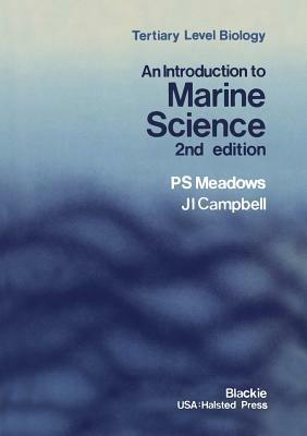 An Introduction to Marine Science - P.S. Meadows,J.I. Campbell - cover