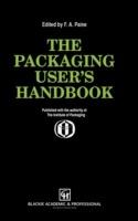 The Packaging User’s Handbook - Frank A. Paine - cover