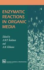Enzymatic Reactions in Organic Media