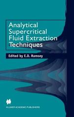 Analytical Supercritical Fluid Extraction Techniques