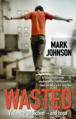 Wasted - Mark Johnson - cover
