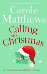 Calling Mrs Christmas: Curl up with the perfect festive rom-com from the Sunday Times bestseller