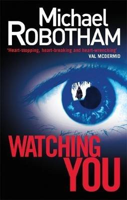 Watching You - Michael Robotham - cover