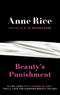 Beauty's Punishment: Number 2 in series - A.N. Roquelaure,Anne Rice - cover