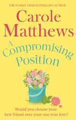 A Compromising Position: A funny, feel-good book from the Sunday Times bestseller