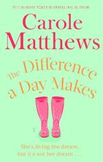 The Difference a Day Makes: The moving, uplifting novel from the Sunday Times bestseller