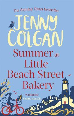 Summer at Little Beach Street Bakery: From the bestselling author of feel-good romance - Jenny Colgan - cover