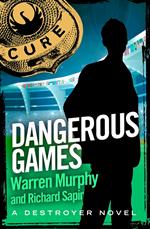 Dangerous Games