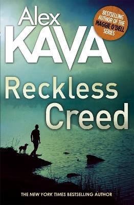 Reckless Creed - Alex Kava - cover