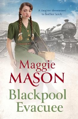Blackpool Evacuee - Maggie Mason - cover