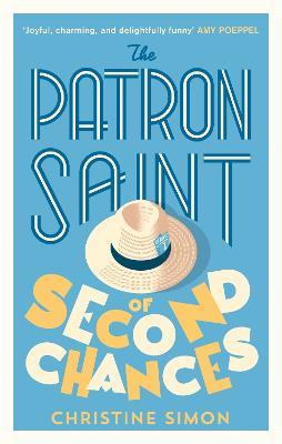 The Patron Saint of Second Chances: the most uplifting book you'll read this year - Christine Simon - cover