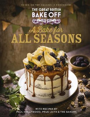 The Great British Bake Off: A Bake for all Seasons - The The Bake Off Team - cover
