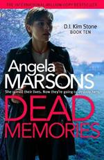 Dead Memories: An addictive and gripping crime thriller
