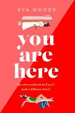 You Are Here: the new must-read from the Kindle bestselling author