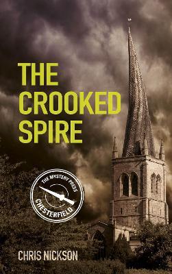 The Crooked Spire: John the Carpenter (Book 1) - Chris Nickson - cover