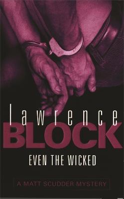 Even The Wicked - Lawrence Block - cover