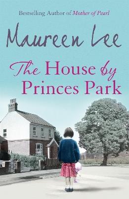The House By Princes Park - Maureen Lee - cover