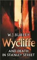 Wycliffe and Death in Stanley Street - W.J. Burley - cover