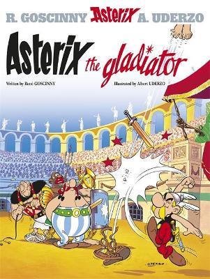 Asterix: Asterix The Gladiator: Album 4 - Rene Goscinny - cover