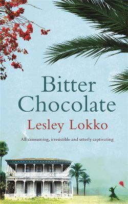 Bitter Chocolate - Lesley Lokko - cover