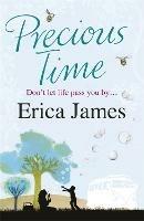Precious Time: The gloriously uplifting novel from the Sunday Times bestselling author - Erica James - cover