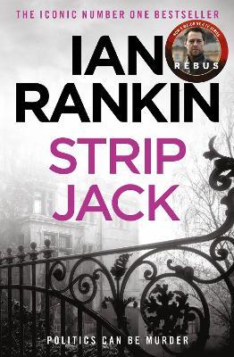 Strip Jack: The number one bestselling series that inspired BBC One’s REBUS - Ian Rankin - cover