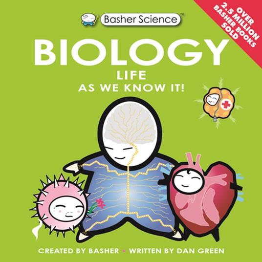 Basher Science: Biology - Dan Green,Simon Basher - ebook