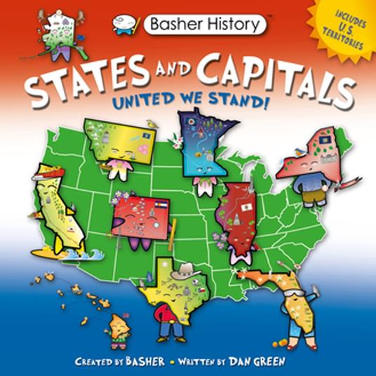 Basher History: States and Capitals - Simon Basher,Dan Green,Edward Widmer - ebook