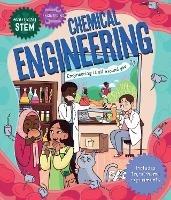 Everyday STEM Engineering – Chemical Engineering - Jenny Jacoby - cover