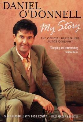Daniel O'Donnell - My Story - Daniel O'Donnell - cover